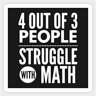 Struggle with math Sticker